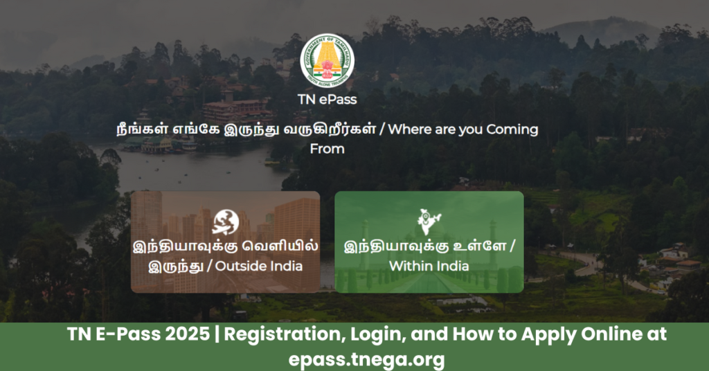 TN E-Pass 2025 | Registration, Login, and How to Apply Online at epass.tnega.org
