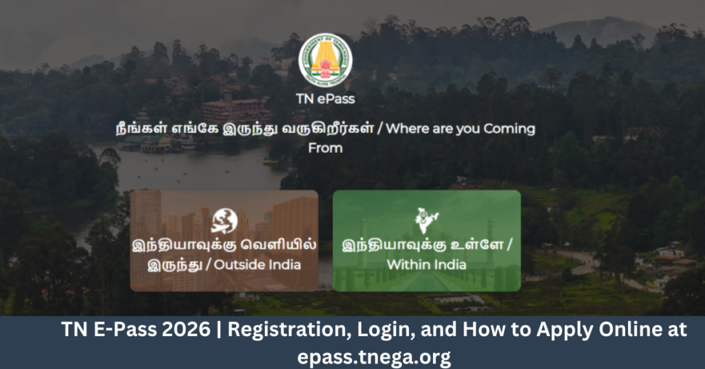 TN E-Pass 2026 | Registration, Login, and How to Apply Online at epass.tnega.org